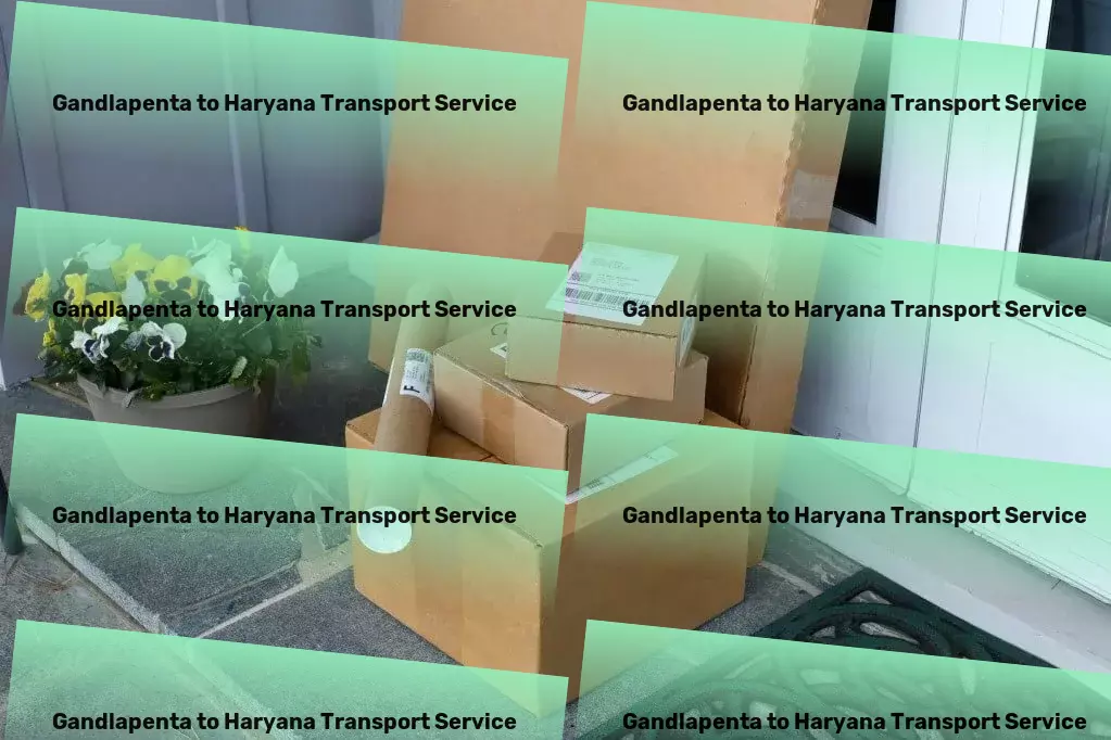 Gandlapenta to Haryana Cargo Forge ahead with reliable and efficient goods transportation in India! - Advanced parcel dispatch