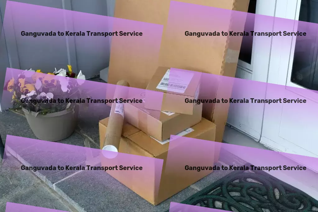 Ganguvada to Kerala Cargo Reimagining what's possible for transportation within India. - Rapid goods dispatch